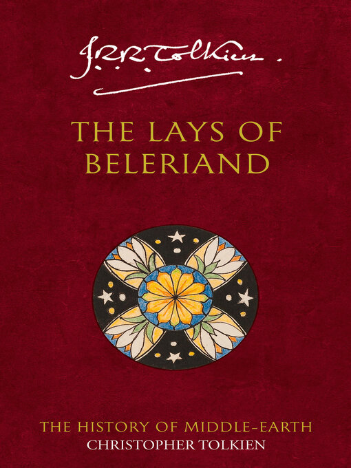 Title details for The Lays of Beleriand by Christopher Tolkien - Available
